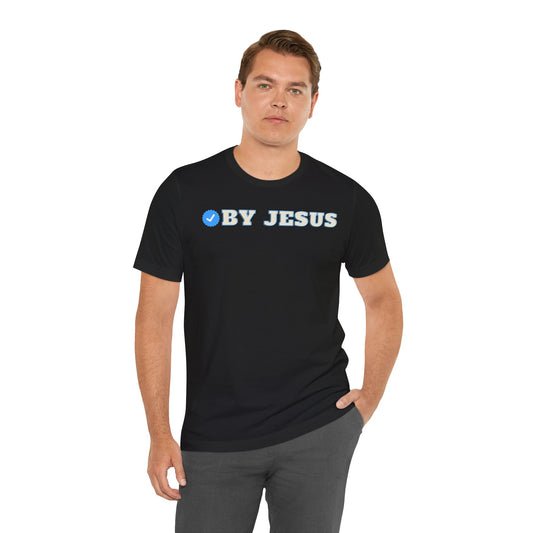 Verified By Jesus T- Shirt Unisex